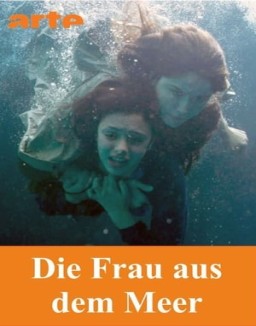 Die Frau aus dem Meer S1