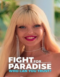 Fight for Paradise: Wem kannst Du trauen? S1