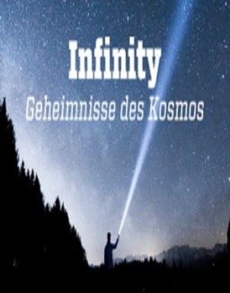 Infinity - Geheimnisse des Kosmos S1