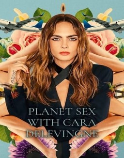 Planet Sex mit Cara Delevingne S1