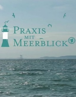 Praxis mit Meerblick stream