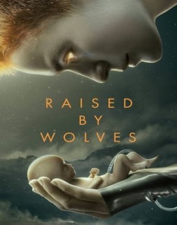 Raised by Wolves S1