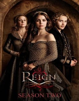 Reign S2