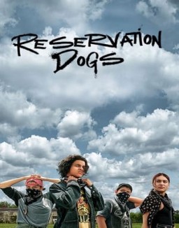 Reservation Dogs staffel  1 stream