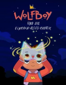 Wolfboy und die einfach alles Fabrik S1