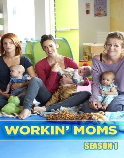 Workin' Moms staffel  1 stream