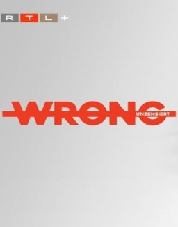 WRONG - unzensiert S2